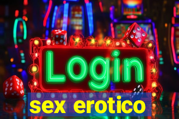 sex erotico